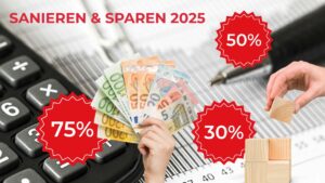 Mehr über den Artikel erfahren Sanieren & Sparen: So sicherst du dir 2025–2026 maximale Steuerboni für dein Zuhause!